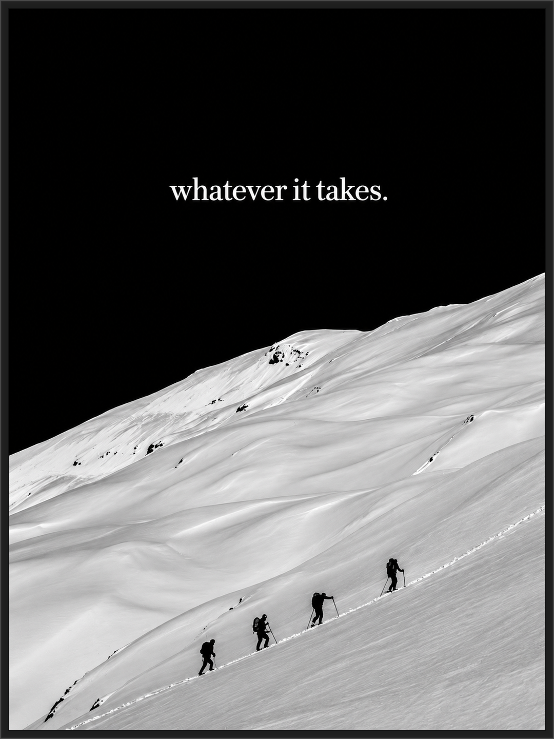 Whatever it takes