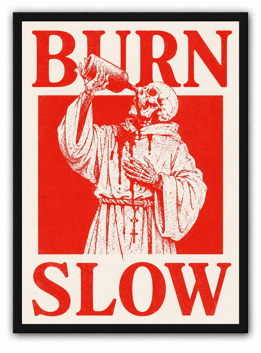 Burn Slow