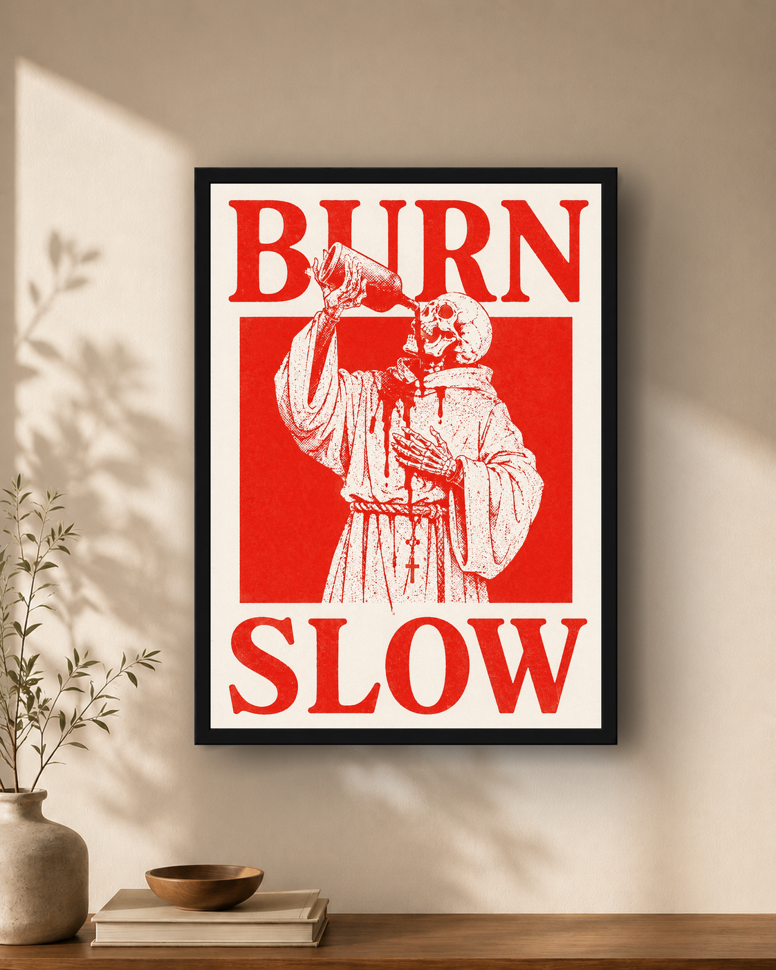 Burn Slow